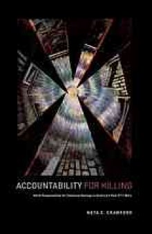 Accountability for killing : moral responsibility for collateral damage in America's post-9/11 wars