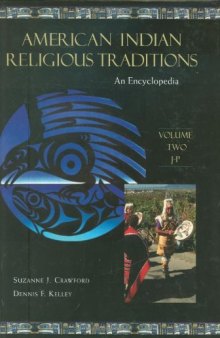 American Indian Religious Traditions: An Encyclopedia (3 Volume set)