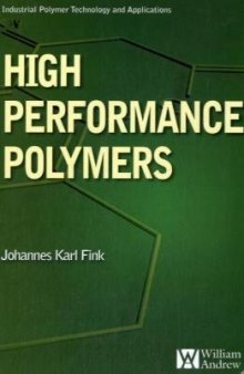 High Performance Polymers (Plastics Design Library)