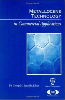 Metallocene Technology in Commercial Applications (Plastics Design Library)