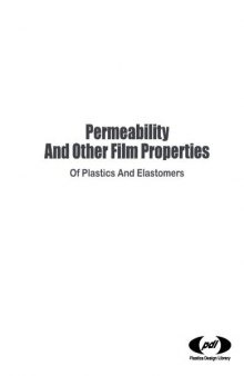 Permeability and Other Film Properties of Plastics and Elastomers