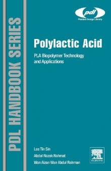 Polylactic Acid: PLA Biopolymer Technology and Applications