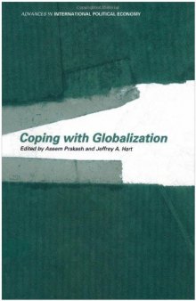 Coping With Globalisation (Routledge Advances in International Political Economy)