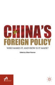 China’s Foreign Policy: Who Makes It, and How Is It Made?
