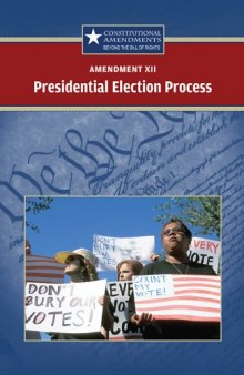 Amendment XII Presidential Election Process (Constitutional Amendments)