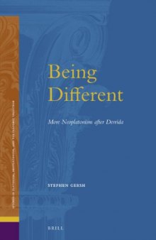 Being Different: More Neoplatonism after Derrida