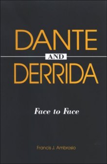 Dante and Derrida : face to face