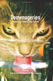 Demenageries : thinking (of) animals after Derrida