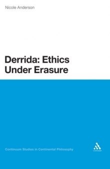 Derrida : Ethics Under Erasure