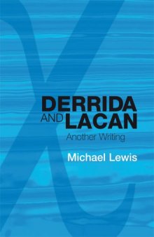 Derrida and Lacan: Another Writing
