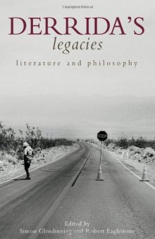 Derrida's Legacies: Literature and Philosophy