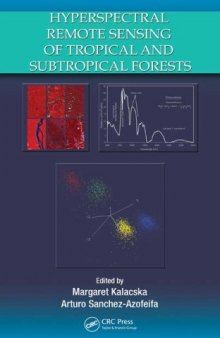 HYPERSPECTRAL REMOTE SENSING OF TROPICAL AND SUBTROPICAL FORESTS