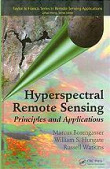 Hyperspectral remote sensing: principles and applications