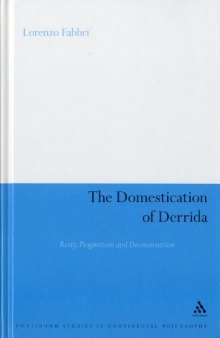 Domestication of Derrida: Rorty, Pragmatism and Deconstruction