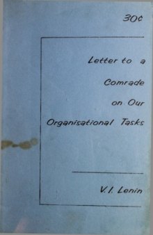 Letter to a Comrade on Our Organisational Tasks