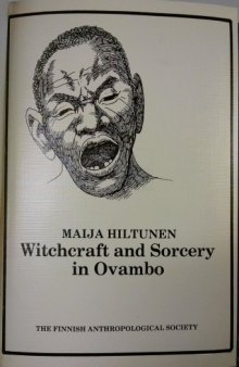 Witchcraft and Sorcery in Ovambo (Namibia)
