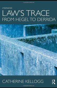 Law's trace: from Hegel to Derrida