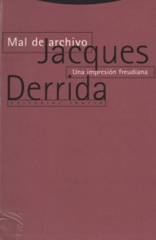 Mal de archivo: una impresión freudiana