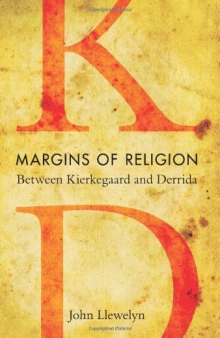 Margins of religion : between Kierkegaard and Derrida
