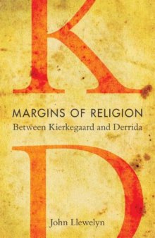 Margins of Religion: Between Kierkegaard and Derrida (Studies in Continental Thought)