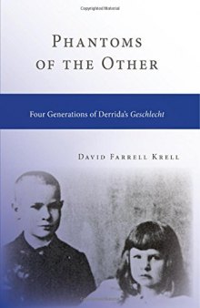 Phantoms of the Other: Four Generations of Derrida's Geschlecht
