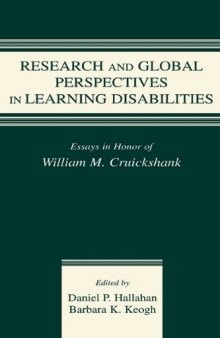 Research and global perspectives in learning disabilities: essays in honor of William M. Cruickshank
