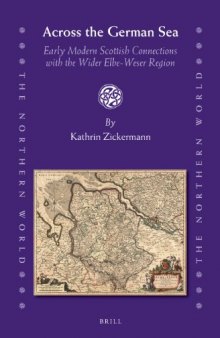 Across the German Sea: Early Modern Scottish Connections with the Wider Elbe-Weser Region