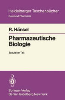 Pharmazeutische Biologie: Spezieller Teil