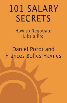 101 Salary Secrets: How to Negotiate Like a Pro