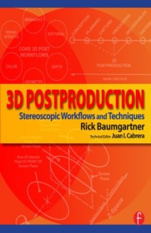 3D Postproduction  Stereoscopic Workflows and Techniques