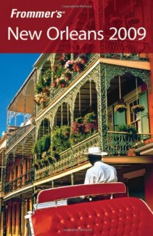 Frommer's New Orleans 2009 (Frommer's Complete)