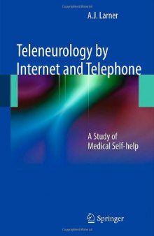 Teleneurology by Internet and Telephone: A Study of Medical Self-help    