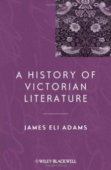 A History of Victorian Literature (Blackwell History of Literature)