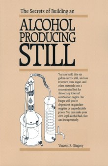 The Secrets of Building an alcohol production still