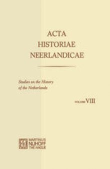 Acta Historiae Neerlandicae 8: Studies on the History of the Netherlands