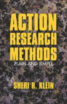 Action Research Methods: Plain and Simple