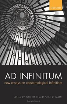 Ad Infinitum: New Essays on Epistemological Infinitism