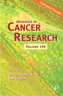 Advances in Cancer Research, Vol. 100