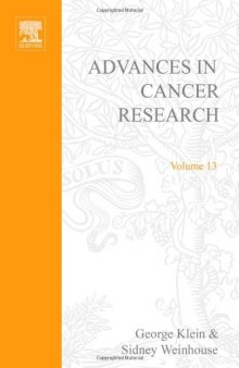 Advances in Cancer Research, Vol. 13