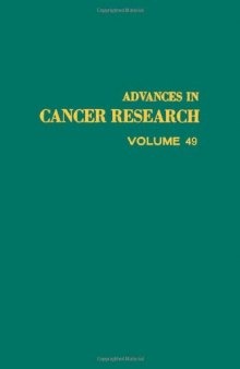 Advances in Cancer Research, Vol. 49