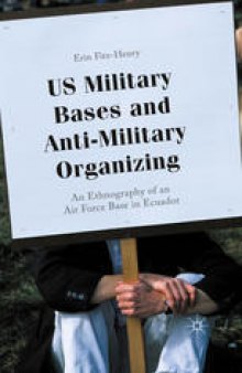 US Military Bases and Anti-Military Organizing: An Ethnography of an Air Force Base in Ecuador