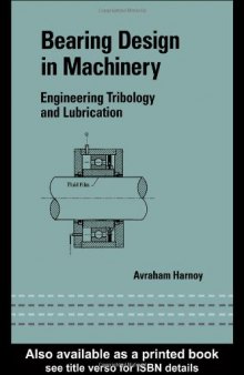 Bearing Design in Machinery: Engineering Tribology and Lubrication (Dekker Mechanical Engineering)  