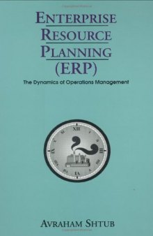 Enterprise resource planning (ERP): the dynamics of operations management  