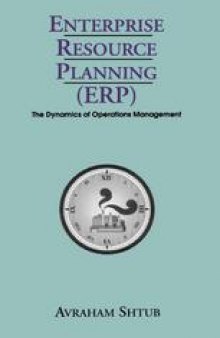 Enterprise Resource Planning (ERP): The Dynamics of Operations Management
