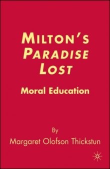 Milton's Paradise Lost: Moral Education