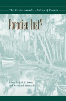 Paradise Lost?: The Environmental History of Florida