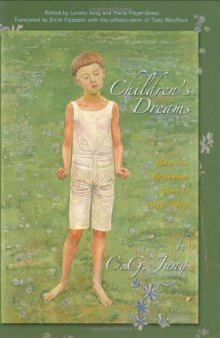 Children's Dreams: Notes From the Seminar Given in 1936-1940 (Jung Seminars)