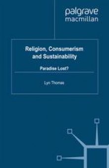 Religion, Consumerism and Sustainability: Paradise Lost?