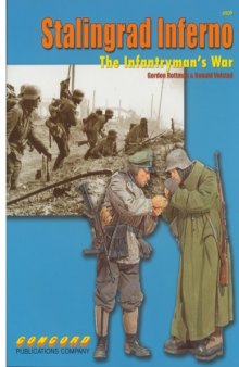Stalingrad Inferno. The Infantrymans War (Warrior 6509)