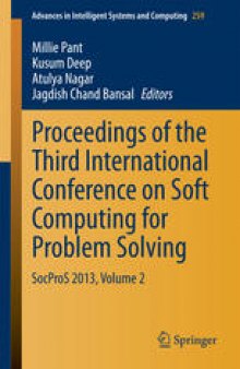 Proceedings of the Third International Conference on Soft Computing for Problem Solving: SocProS 2013, Volume 2